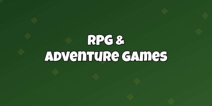 RPG & Adventure Games